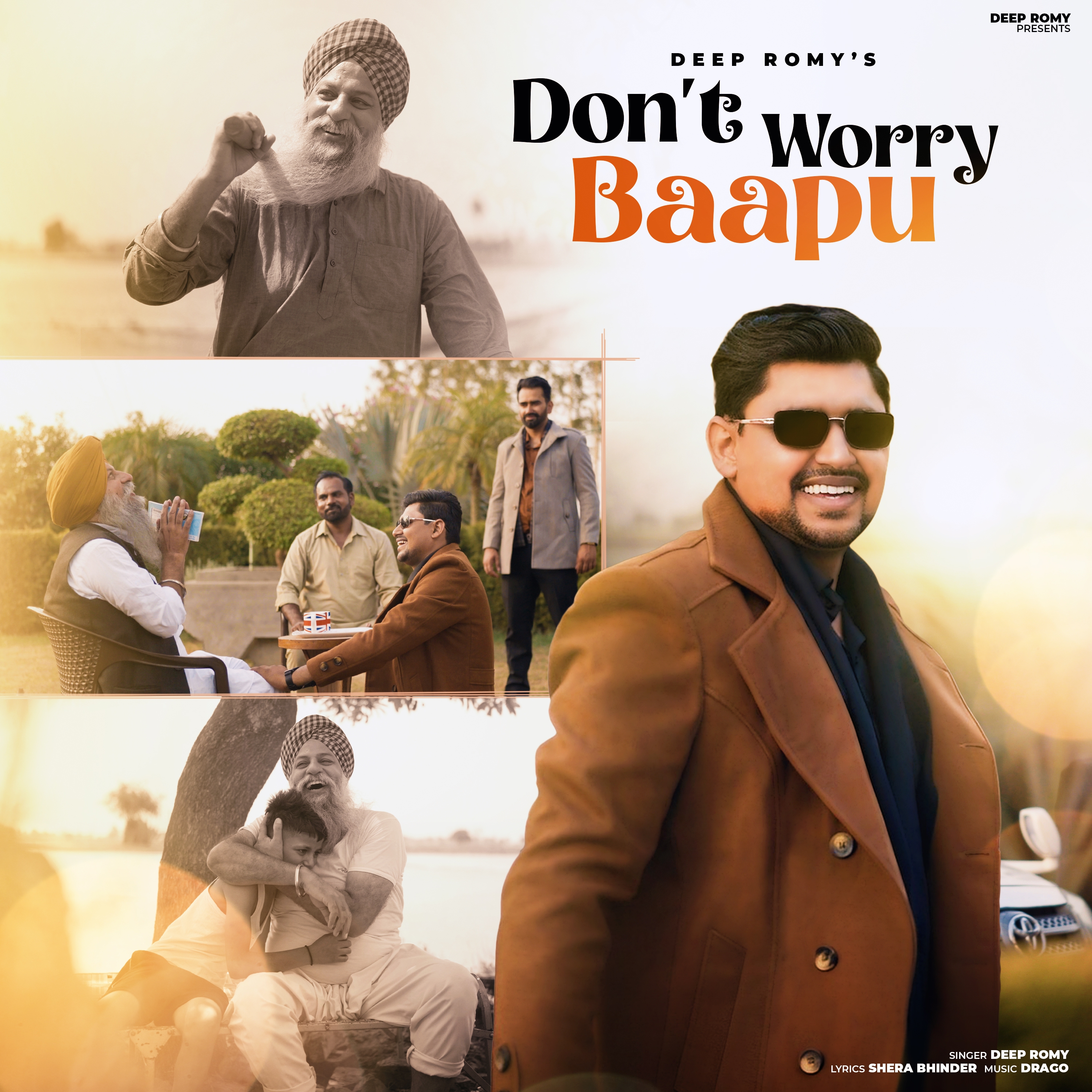 Dont worry baapu Deep Romy